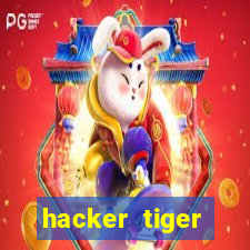 hacker tiger fortune download